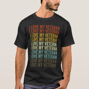 Camiseta Eu Amo Meu Veterano Dia dos Veteranos Orgulhoso