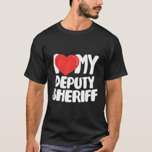 Camiseta Eu Amo Meu Vice-Xerife