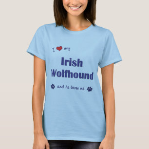 Camiseta Eu amo meu Wolfhound irlandês (o cão masculino)
