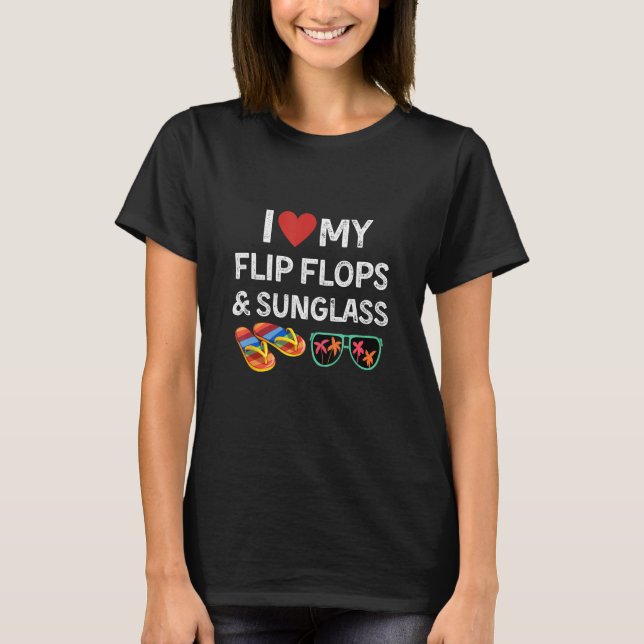 Camiseta Eu amo meus chinelos e óculos de sol Celebração de (Frente)