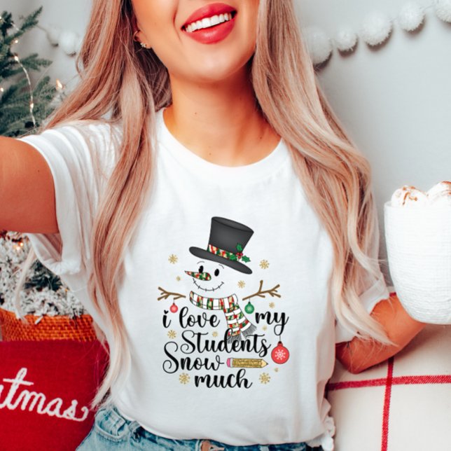 Camiseta Eu Amo Meus Estudantes Neva Muito Professor Xmas (Criador carregado)