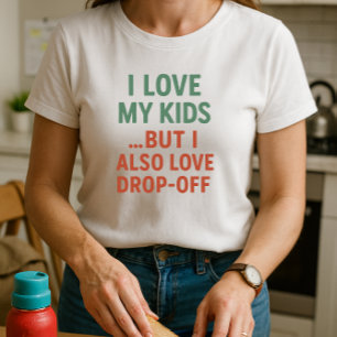 Camiseta Eu Amo Meus Filhos. Mas Também Adoro Descarte, Pai