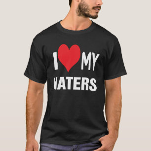 Camiseta Eu amo meus HATERS.