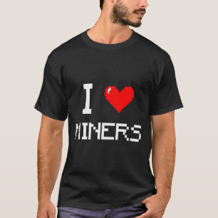 Camiseta Eu Amo Mineiros Mineiro Engraçado Gamer de Mineraç