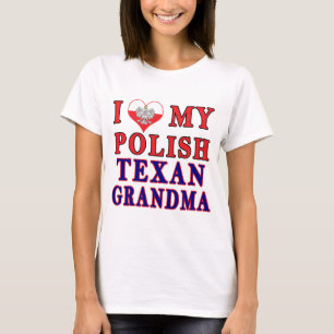 Camiseta Eu Amo Minha Avó Texana Polonesa
