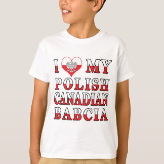 Camiseta Eu Amo Minha Bandeira Polonesa Canadiana Babcia
