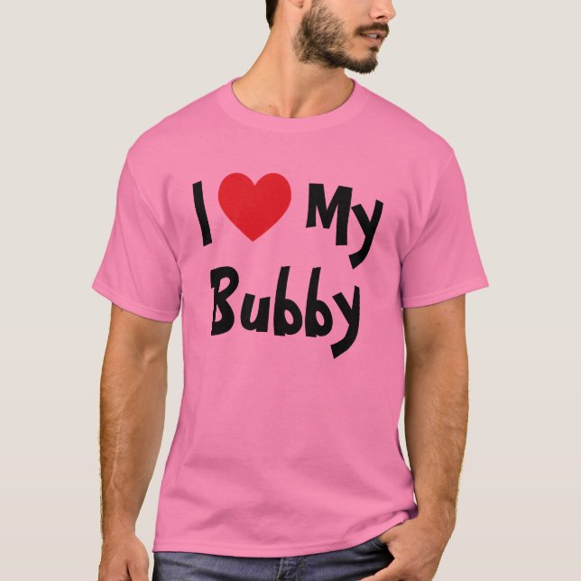 Camiseta Eu Amo Minha Bubby (Frente)