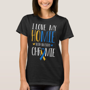 Camiseta Eu Amo Minha Casa Com Um Sindrom Extra Chromie Bai