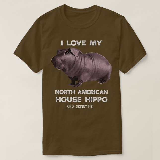 Camiseta Eu amo minha Casa Hippo Skinny Pig Proprietários (Frente do Design)