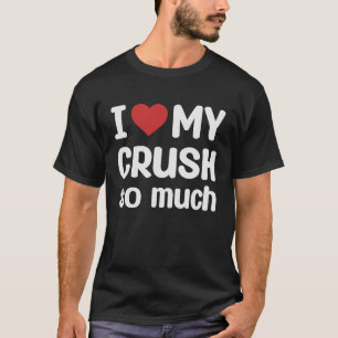 Camiseta Eu Amo Minha Esmagada Tanto Que Corto Minha Esmaga