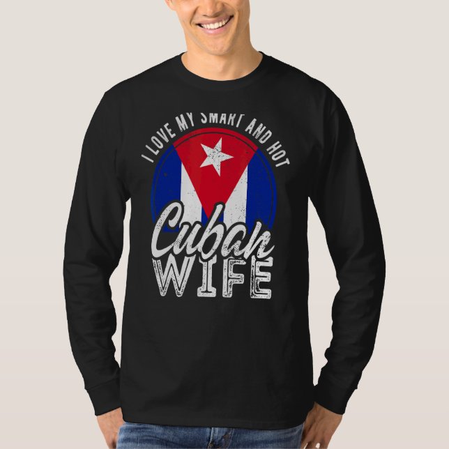 Camiseta Eu Amo Minha Esposa Cubana Inteligente E Quente (Frente)