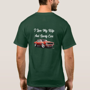 Camiseta Eu Amo Minha Esposa E Carros De Esporte