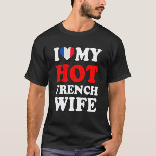 Camiseta Eu amo minha esposa francesa quente presente engra