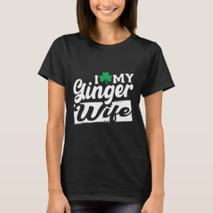 Camiseta Eu Amo Minha Esposa Ginger Ruiva Shamrock St Patri