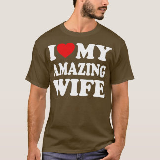 Camiseta Eu Amo Minha Esposa Incrível