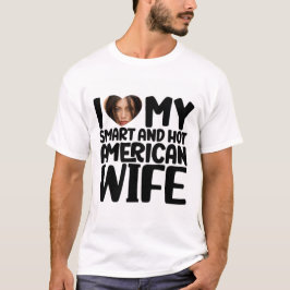 Camiseta Eu amo minha esposa inteligente e amante americana