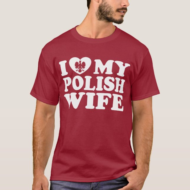 Camiseta Eu Amo Minha Esposa Polonesa (Frente)