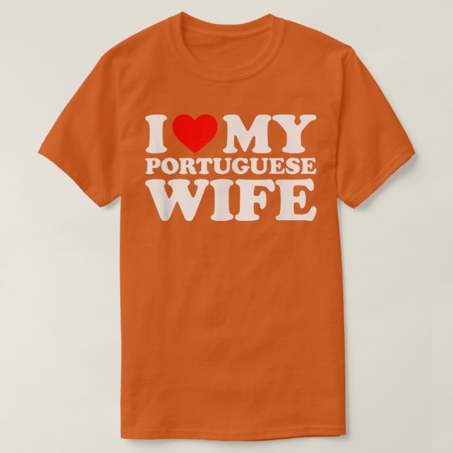 Camiseta Eu Amo Minha Esposa Portuguesa (Frente do Design)