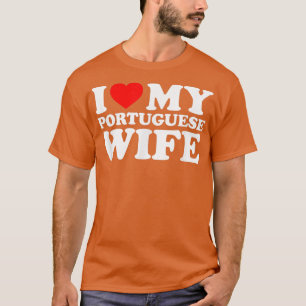 Camiseta Eu Amo Minha Esposa Portuguesa