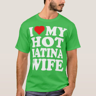 Camiseta Eu Amo Minha Esposa Quente de Latina