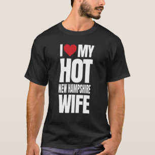 Camiseta Eu Amo Minha Esposa Quente De New Hampshire