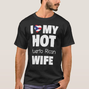 Camiseta Eu Amo Minha Esposa Quente De Porto Rico Casada Co