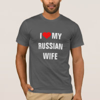 "Eu amo minha esposa russa"