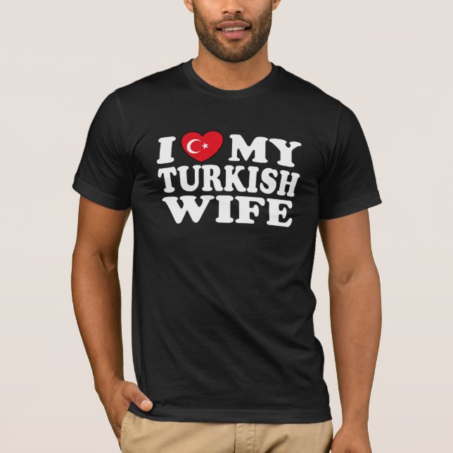 Camiseta Eu Amo Minha Esposa Turca (Frente)