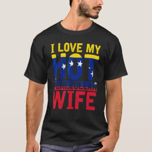 Camiseta Eu Amo Minha Esposa Venezuelana Quente Venezuela B