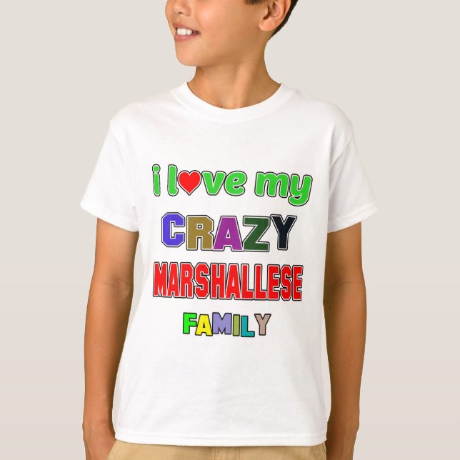 Camiseta Eu amo minha família louca de Marshallese (Frente)