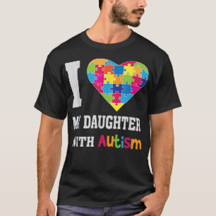 Camiseta Eu Amo Minha Filha Com Autismo - Orgulhosa Mãe Pai