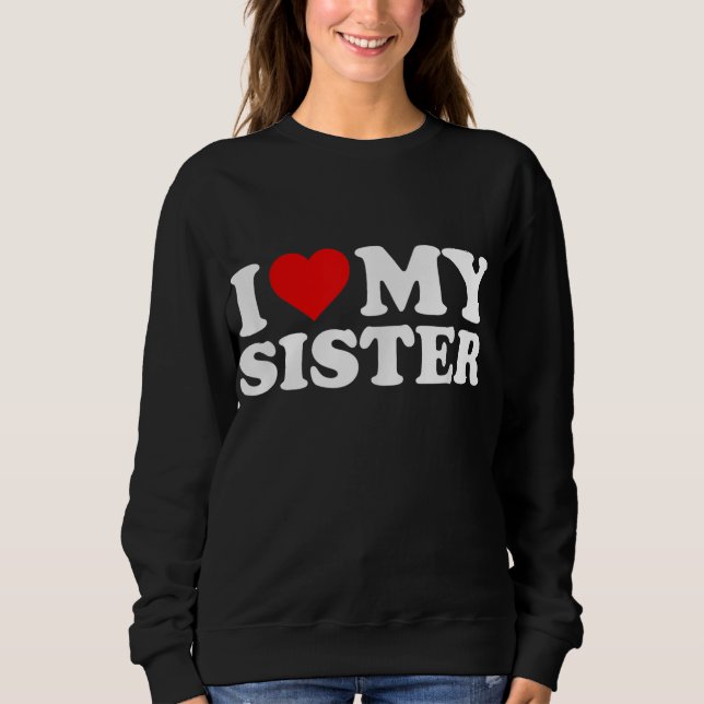 Camiseta Eu Amo Minha Irmã (Frente)