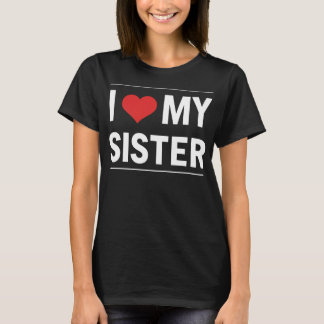 Camiseta Eu Amo Minha Irmã Família Amor Presente do Coração