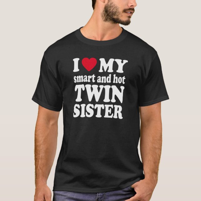 Camiseta Eu Amo Minha Irmã Inteligente E Gêmea Quente (Frente)