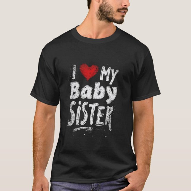 Camiseta Eu Amo Minha Irmãzinha Amor Fraternal (Frente)