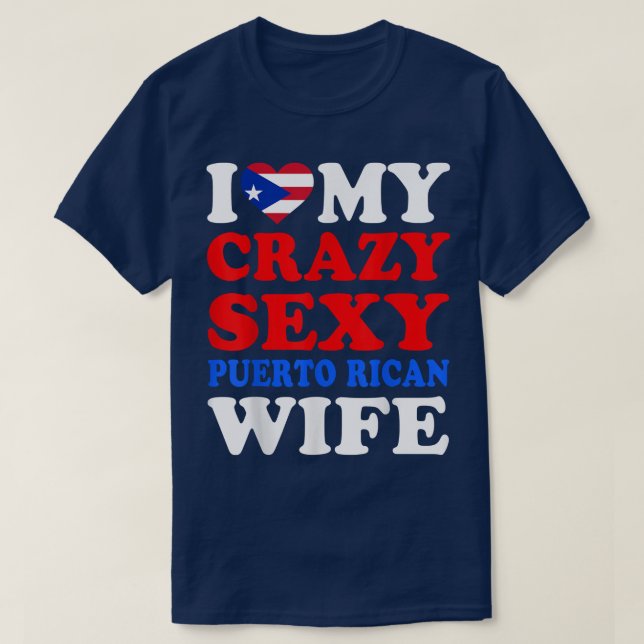 Camiseta Eu amo minha louca esposa porto-riquenha Porto Ric (Frente do Design)