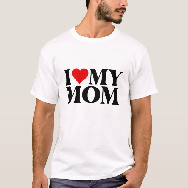 Camiseta Eu Amo Minha Mãe (Frente)