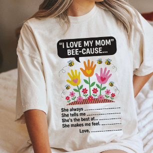 Camiseta Eu Amo Minha Mãe Abelha Porque Cartão do Dia das M