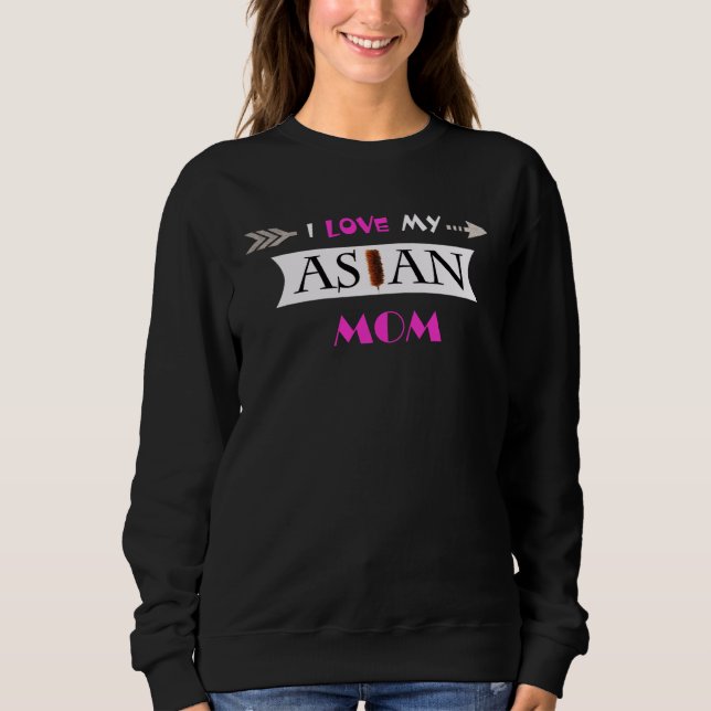 Camiseta Eu Amo Minha Mãe Asiática Dia das Mães (Frente)