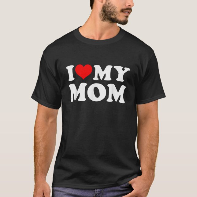 Camiseta Eu amo minha mãe Dia de as mães de filha ou filho (Frente)