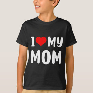 Camiseta Eu amo minha mãe divertido dia das mães para mãe m