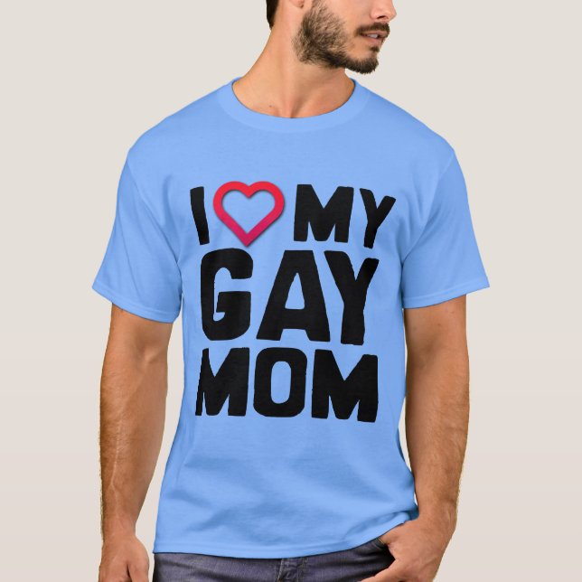 CAMISETA EU AMO MINHA MÃE GAY (Frente)