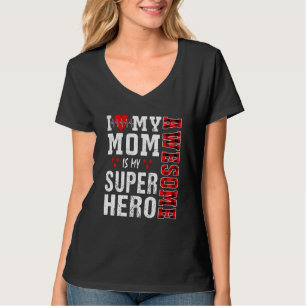 Camiseta Eu Amo Minha Mãe Incrível É Minha Matriz De Super-