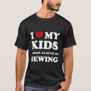Camiseta Eu Amo Minha Mãe Pai Sewing