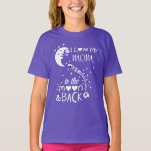 Camiseta Eu amo minha mãe para a lua e de volta