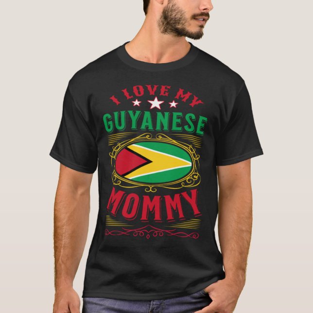 Camiseta Eu amo minha mamãe de Guyanese (Frente)
