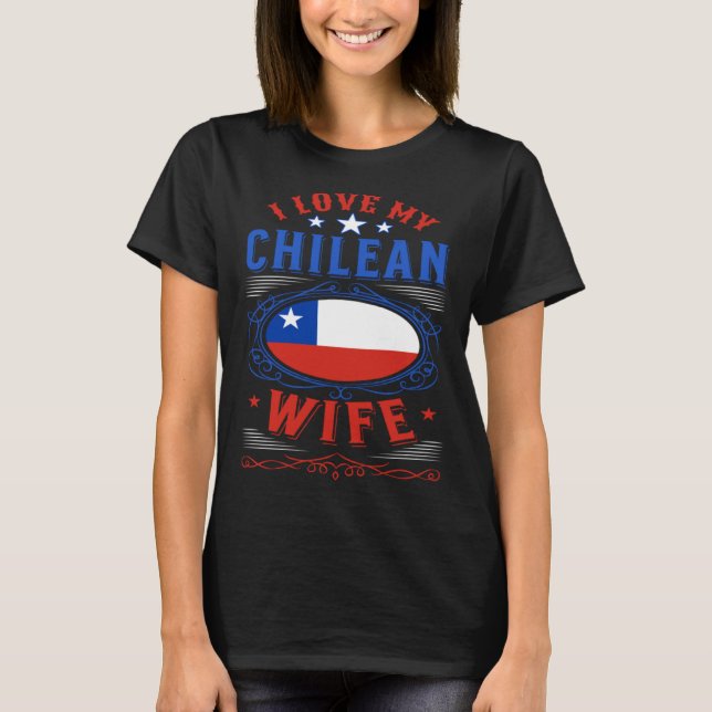 Camiseta Eu amo minha mulher chilena (Frente)