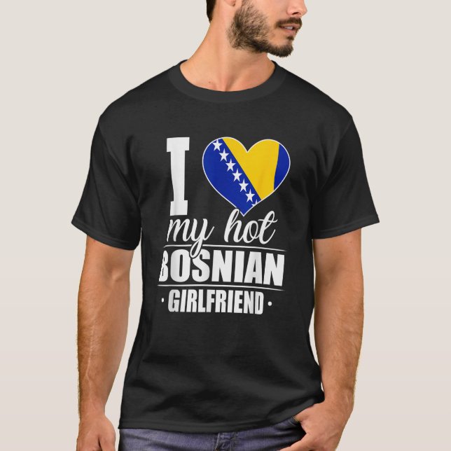 Camiseta Eu Amo Minha Namorada da Bósnia Herzegovina Quente (Frente)