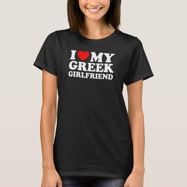 Camiseta Eu Amo Minha Namorada Grega (Frente)