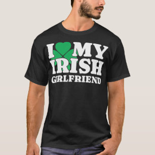 Camiseta Eu Amo Minha Namorada irlandesa Eu Corto Minha Gir